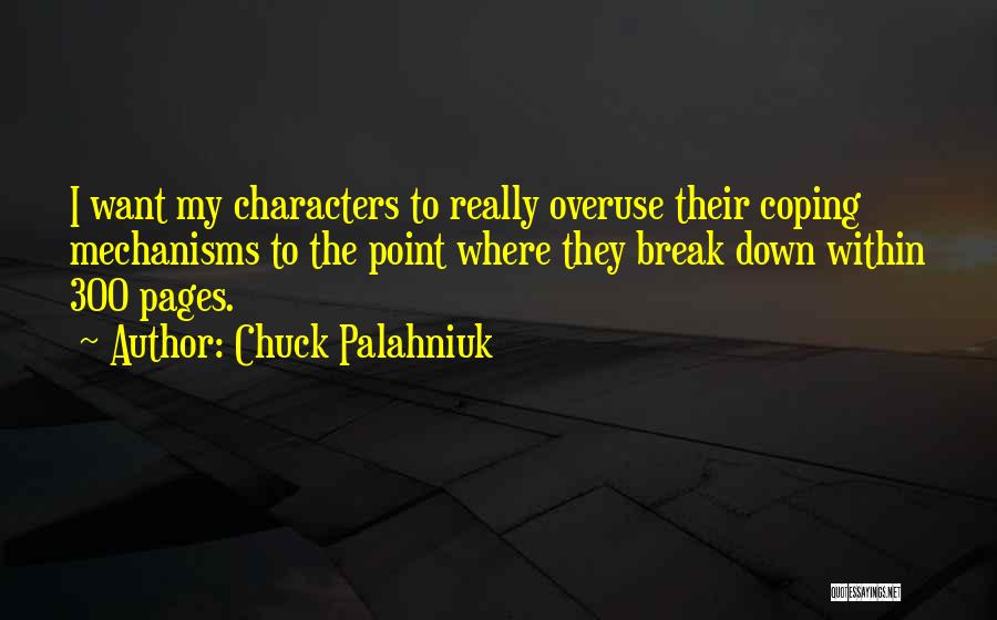 Griefable Servers Quotes By Chuck Palahniuk