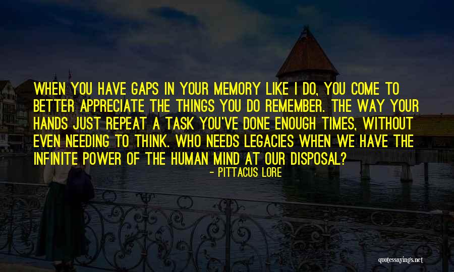 Griepspuit Quotes By Pittacus Lore Griepspuit Quotes By Pittacus Lore