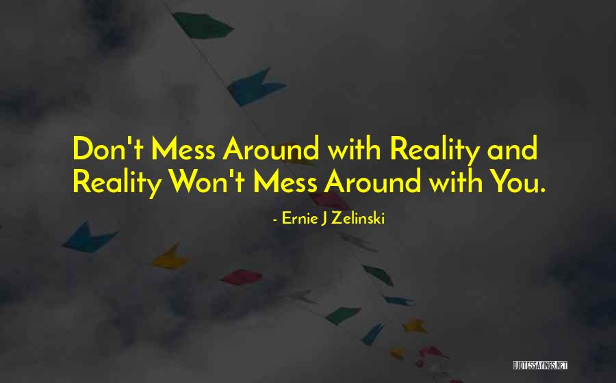 Griersons Raid Quotes By Ernie J Zelinski Griersons Raid Quotes By Ernie J Zelinski