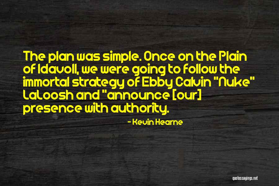 Griet And Pieter Quotes By Kevin Hearne Griet And Pieter Quotes By Kevin Hearne