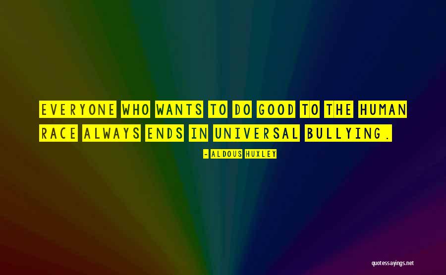 Grietje Scott Quotes By Aldous Huxley