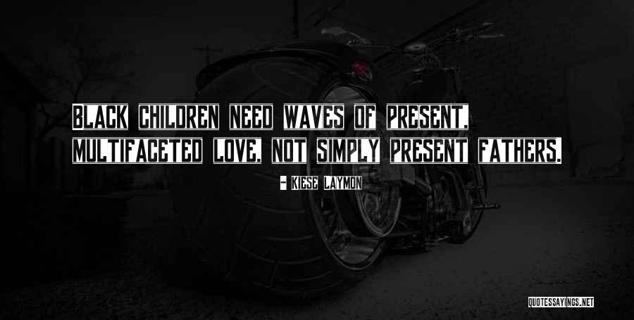 Grietje Scott Quotes By Kiese Laymon Grietje Scott Quotes By Kiese Laymon