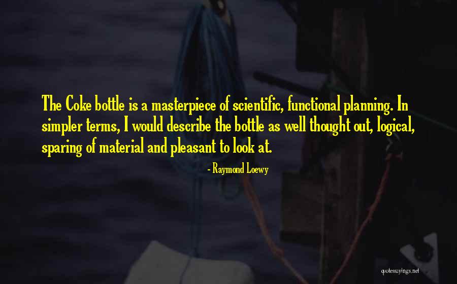 Grietje Scott Quotes By Raymond Loewy Grietje Scott Quotes By Raymond Loewy