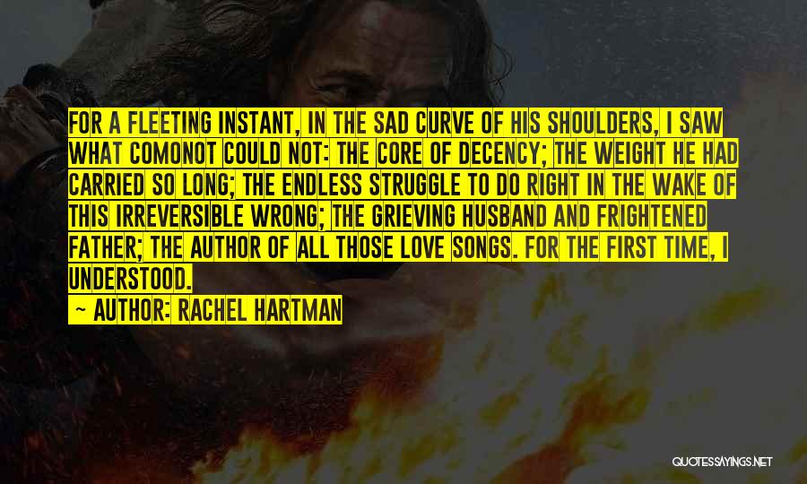 Grieving Husband Quotes By Rachel Hartman
