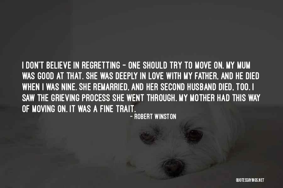 Grieving Husband Quotes By Robert Winston