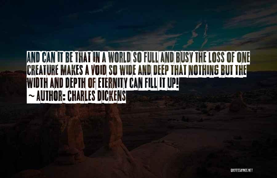 Grieving Loss Quotes By Charles Dickens