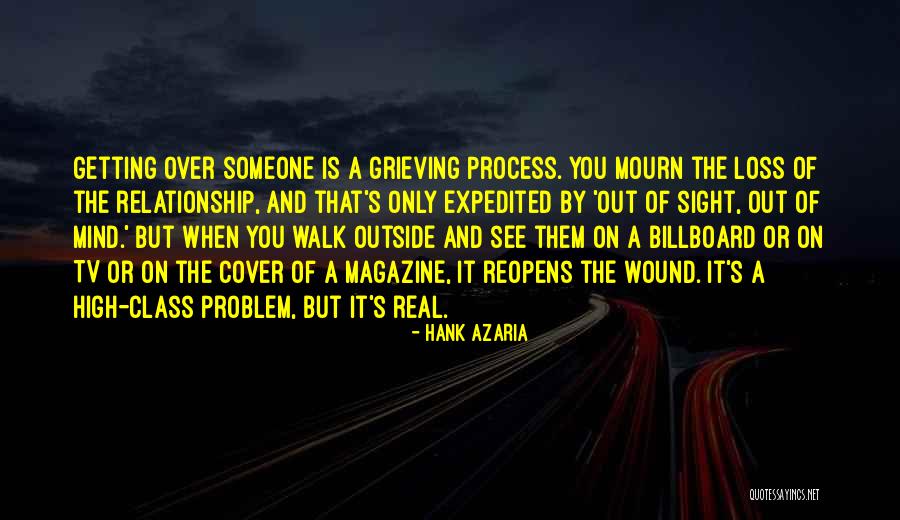 Grieving The Loss Of A Relationship Quotes By Hank Azaria Grieving The Loss Of A Relationship Quotes By Hank Azaria