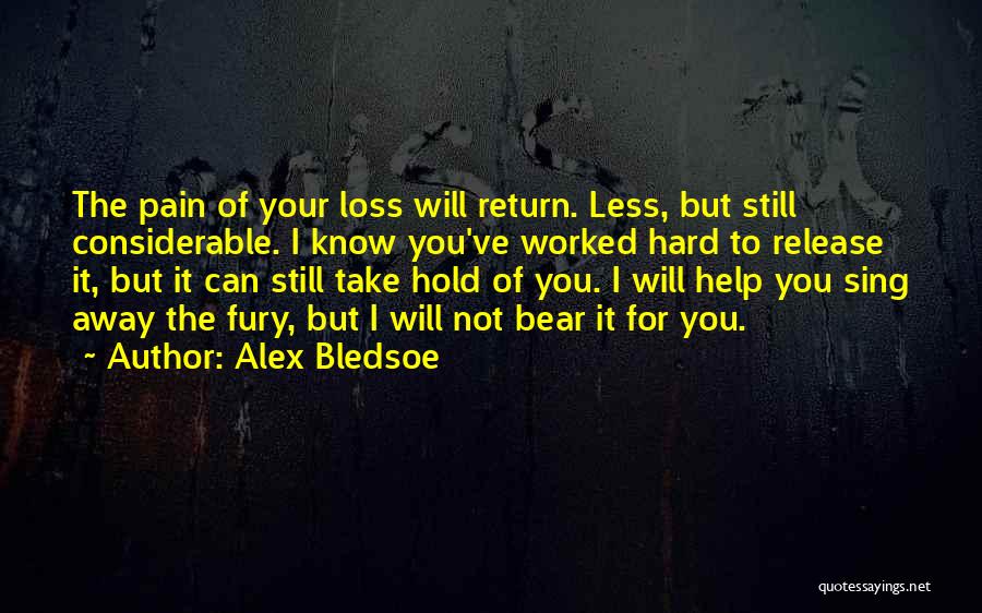 Grieving The Loss Quotes By Alex Bledsoe