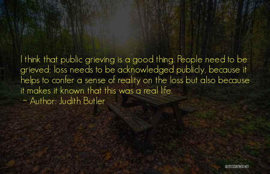 Grieving The Loss Quotes By Judith Butler