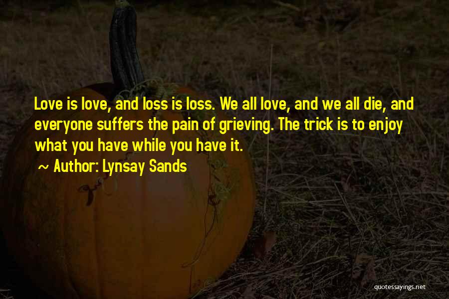 Grieving The Loss Quotes By Lynsay Sands