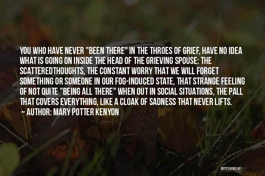 Grieving The Loss Quotes By Mary Potter Kenyon