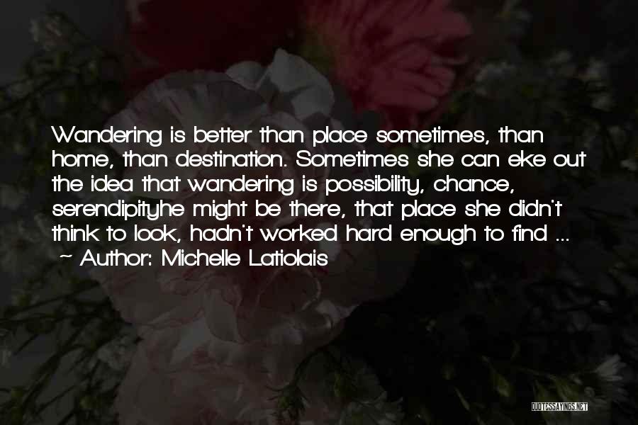 Grieving The Loss Quotes By Michelle Latiolais