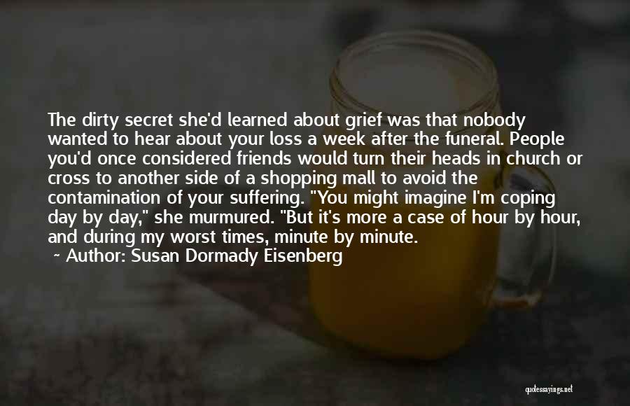 Grieving The Loss Quotes By Susan Dormady Eisenberg