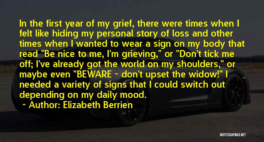 Grieving Widow Quotes By Elizabeth Berrien