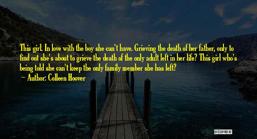 Grieving Your Father Quotes By Colleen Hoover
