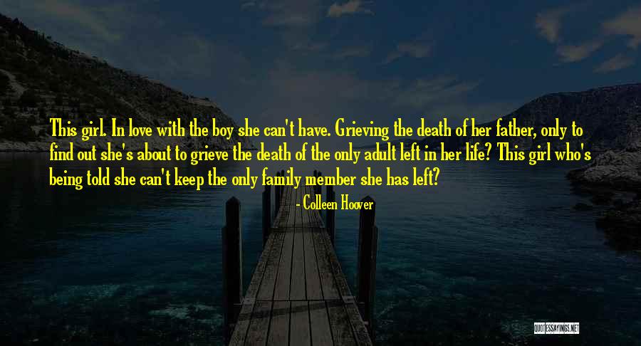 Grieving Your Father Quotes By Colleen Hoover