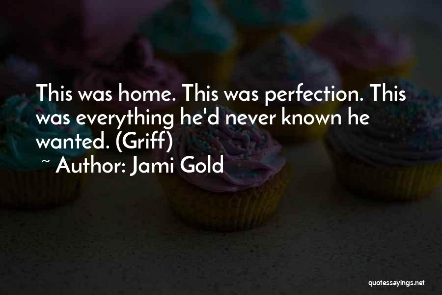 Griff Quotes By Jami Gold