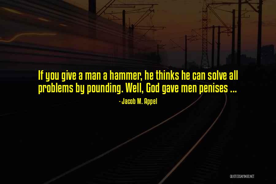 Griffies Quotes By Jacob M. Appel Griffies Quotes By Jacob M. Appel