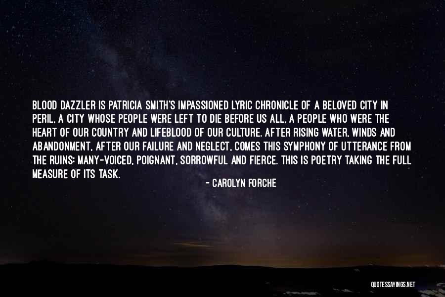 Griffin System Quotes By Carolyn Forche Griffin System Quotes By Carolyn Forche