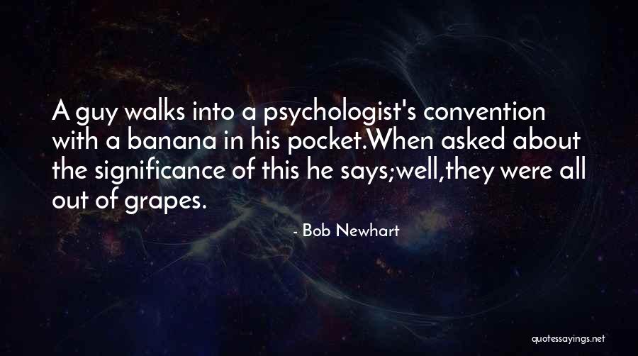 Griffioen Amsterdam Quotes By Bob Newhart Griffioen Amsterdam Quotes By Bob Newhart