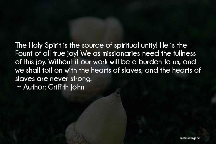 Griffith John Quotes 1073429