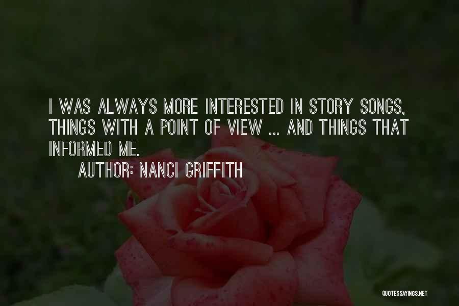 Griffith Quotes By Nanci Griffith