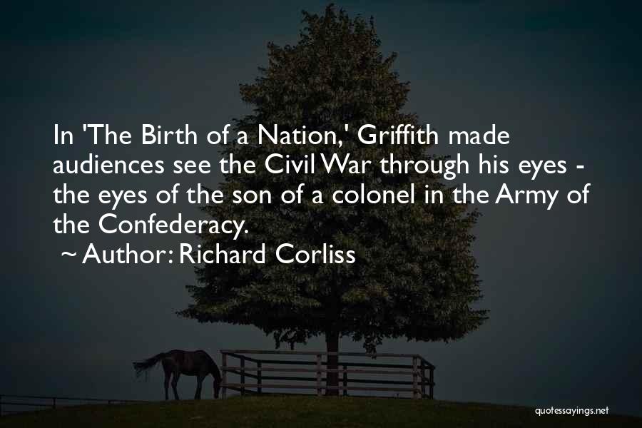 Griffith Quotes By Richard Corliss