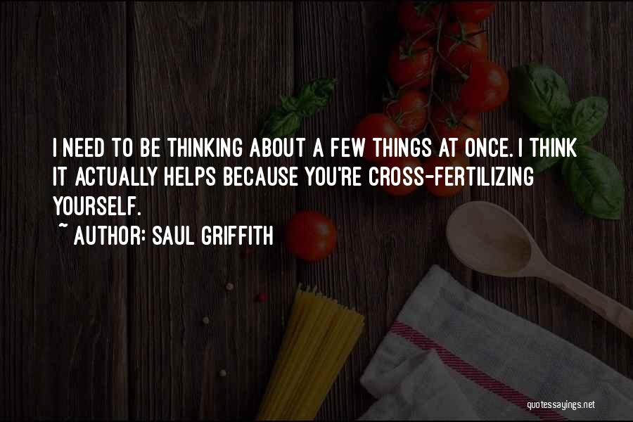 Griffith Quotes By Saul Griffith