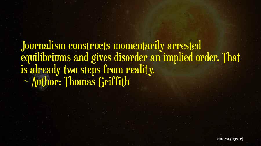 Griffith Quotes By Thomas Griffith