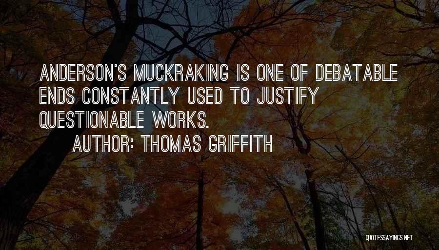 Griffith Quotes By Thomas Griffith