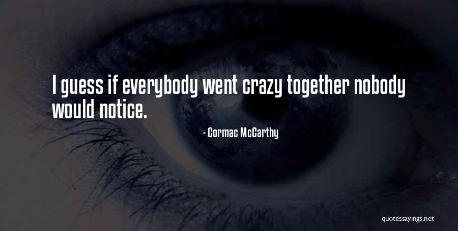 Grifters In Spanish Quotes By Cormac McCarthy