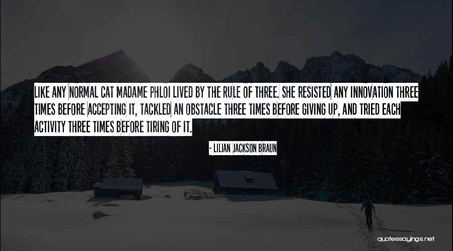 Grigolin Fina Quotes By Lilian Jackson Braun Grigolin Fina Quotes By Lilian Jackson Braun