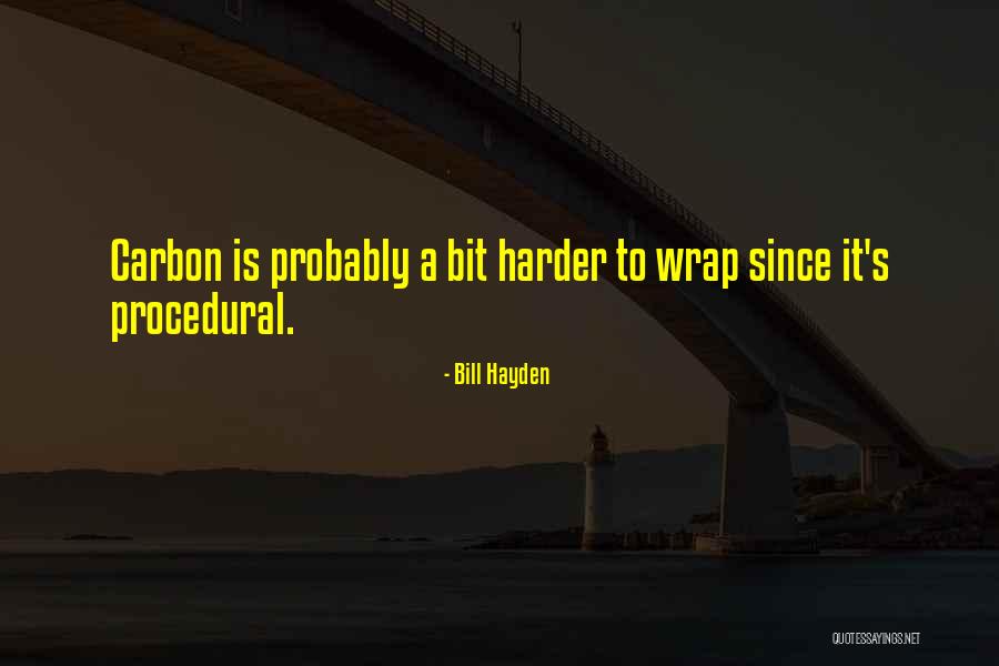 Grigolino Quotes By Bill Hayden