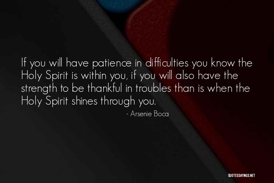 Grigolo My Heart Quotes By Arsenie Boca Grigolo My Heart Quotes By Arsenie Boca