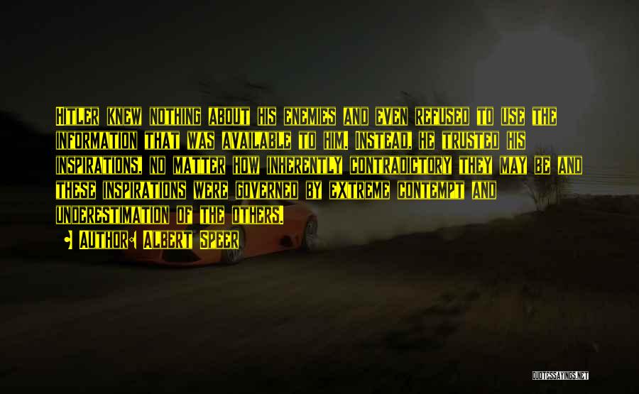 Grigor Quotes By Albert Speer