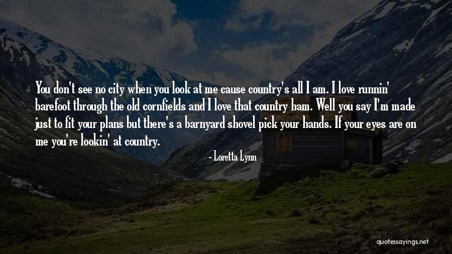 Grigoras Timisoara Quotes By Loretta Lynn Grigoras Timisoara Quotes By Loretta Lynn