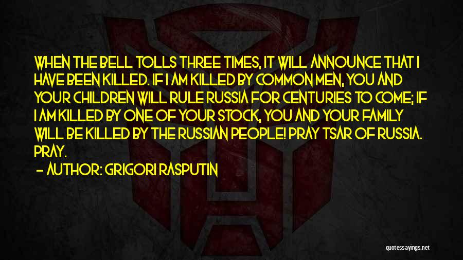 Grigori Rasputin Quotes 739581