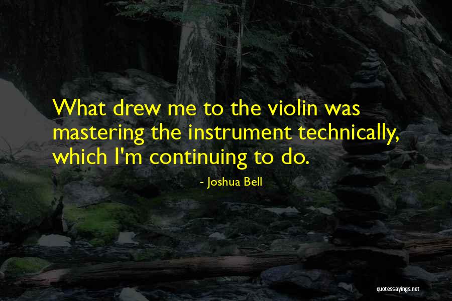 Grigoriadis Elizabeth Quotes By Joshua Bell Grigoriadis Elizabeth Quotes By Joshua Bell