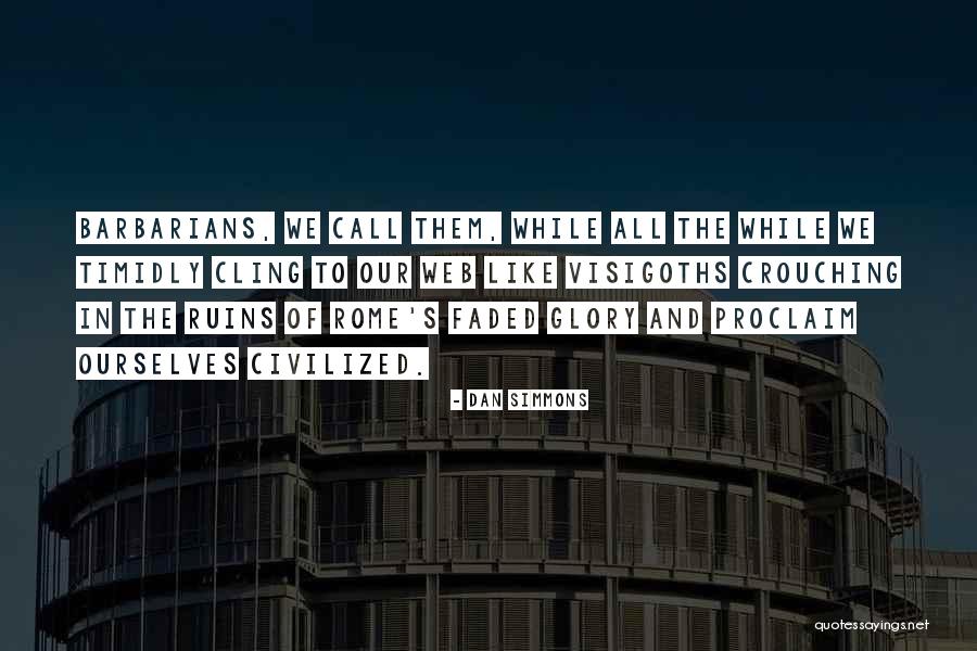 Grigoriou Lampraki Quotes By Dan Simmons Grigoriou Lampraki Quotes By Dan Simmons