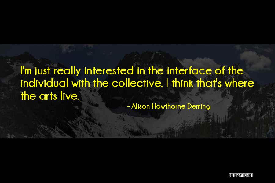 Grigorov Kym Quotes By Alison Hawthorne Deming Grigorov Kym Quotes By Alison Hawthorne Deming