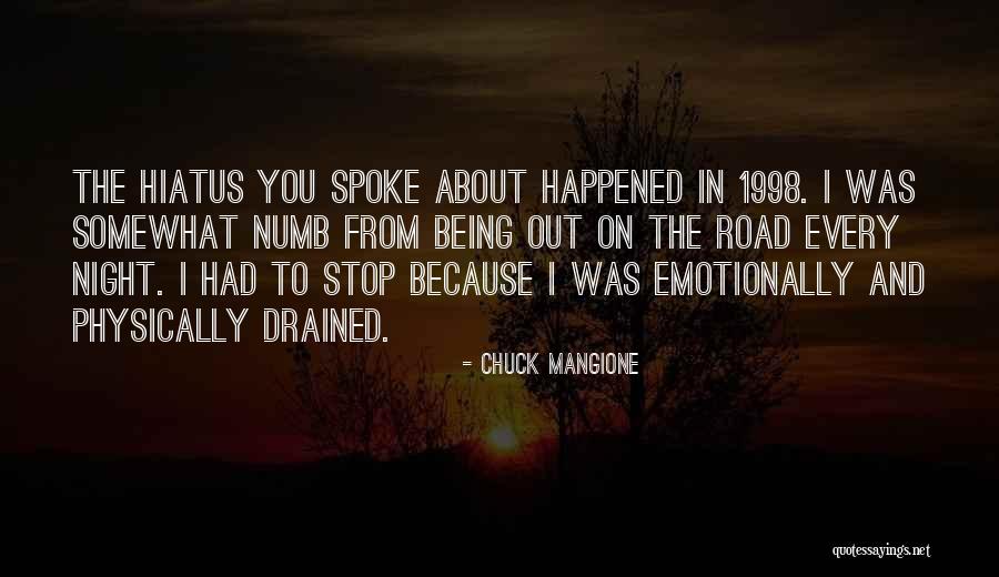 Grigory Pomerants Quotes By Chuck Mangione Grigory Pomerants Quotes By Chuck Mangione