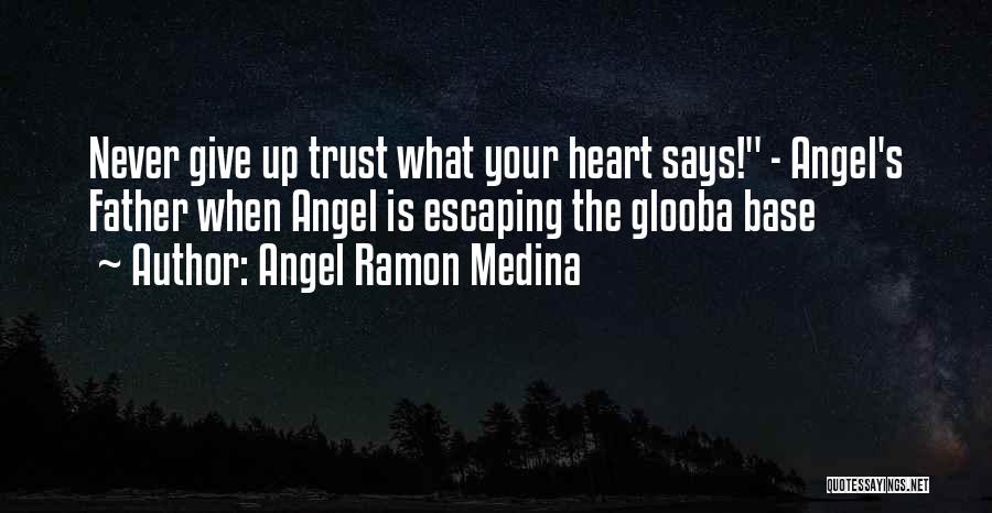 Grigory Sokolov Quotes By Angel Ramon Medina