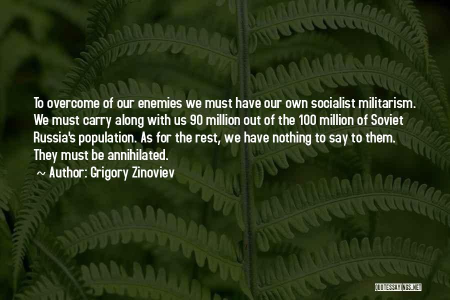 Grigory Zinoviev Quotes 914781