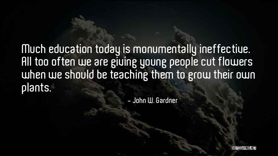 Grijo Quotes By John W. Gardner Grijo Quotes By John W. Gardner