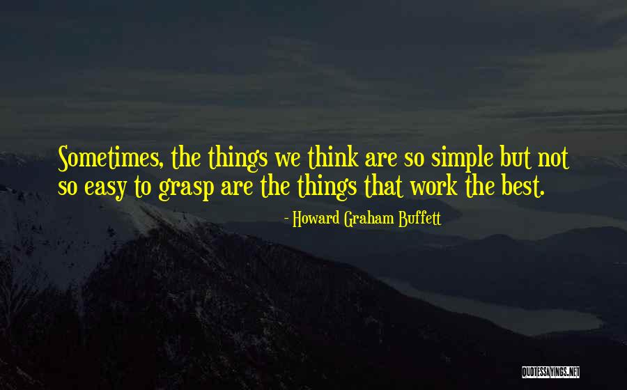 Grijpen Engels Quotes By Howard Graham Buffett Grijpen Engels Quotes By Howard Graham Buffett