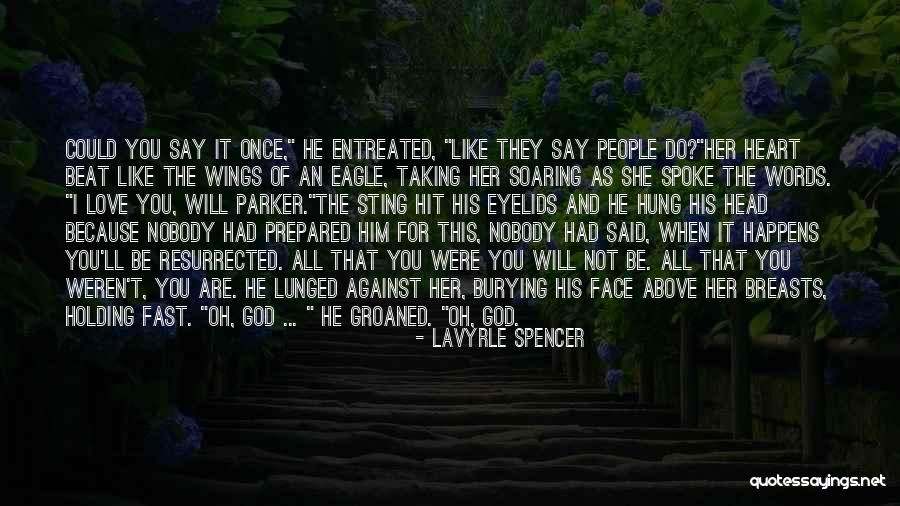 Grijze Jager Quotes By LaVyrle Spencer Grijze Jager Quotes By LaVyrle Spencer