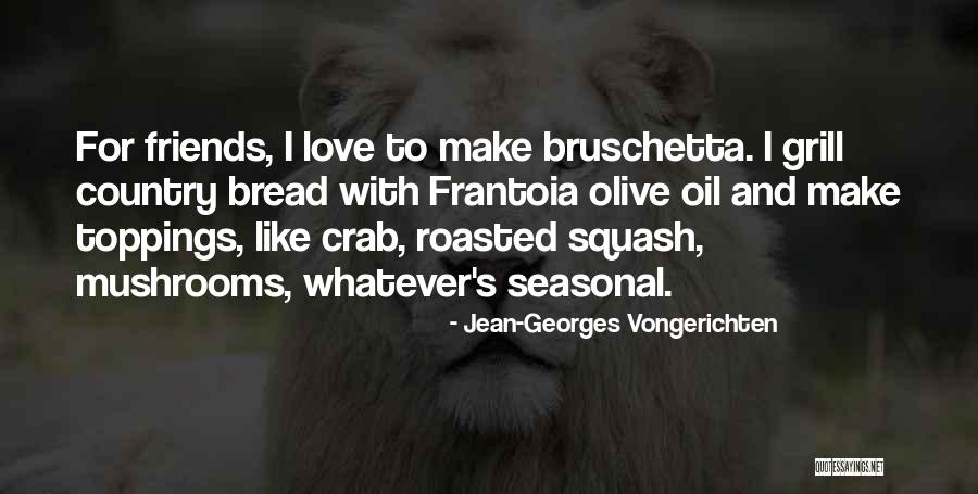 Grill Quotes By Jean-Georges Vongerichten Grill Quotes By Jean-Georges Vongerichten