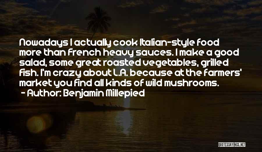 Grilled Fish Quotes By Benjamin Millepied