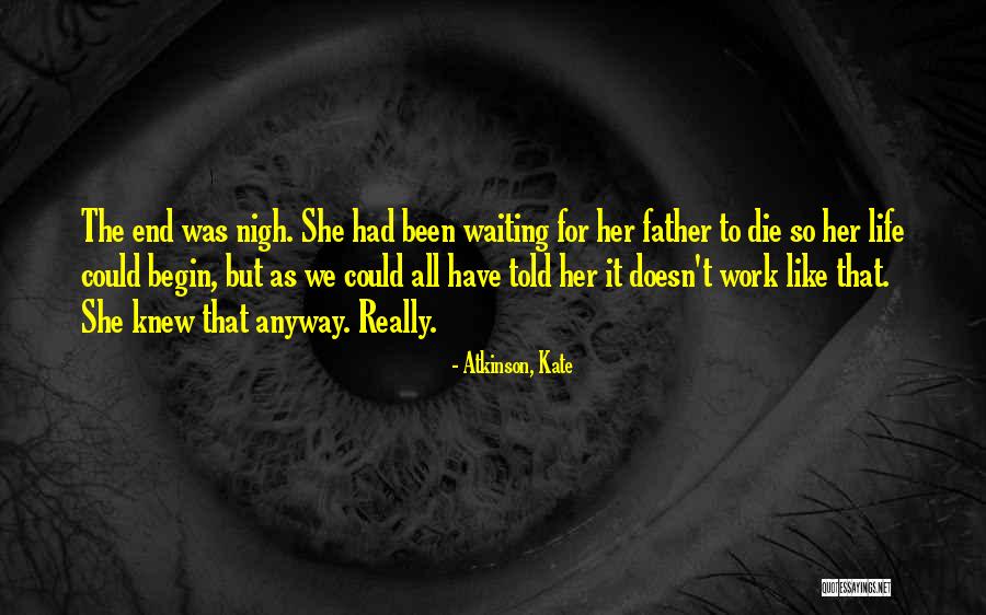 Grilletta Quotes By Atkinson, Kate Grilletta Quotes By Atkinson, Kate
