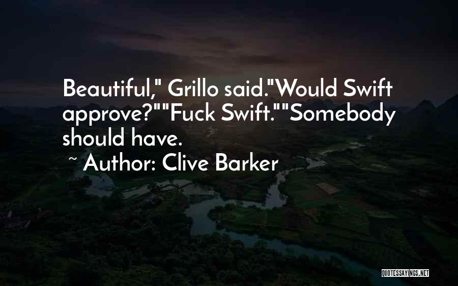 Grillo Quotes By Clive Barker